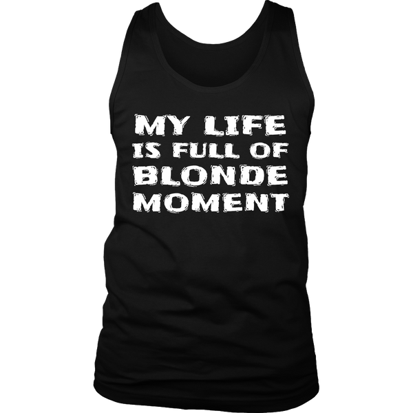 Blonde Moment- Shirts, Long Sleeve, Hoodie, Tanks, Sweatshirt