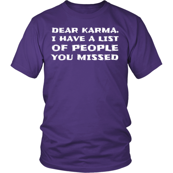 Dear Karma- Shirts, Long Sleeve, Hoodie, Tanks, Sweatshirt