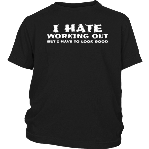 I Hate Working Out- Shirts, Long Sleeve, Hoodie, Tanks, Sweatshirt