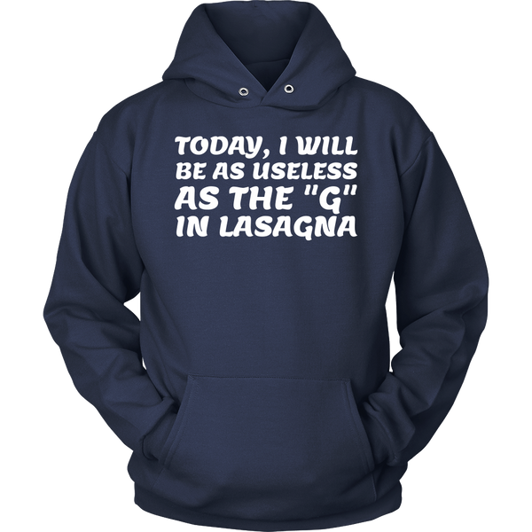 Useless as G in Lasagna- Shirts, Long Sleeve, Hoodie, Tanks, Sweatshirt