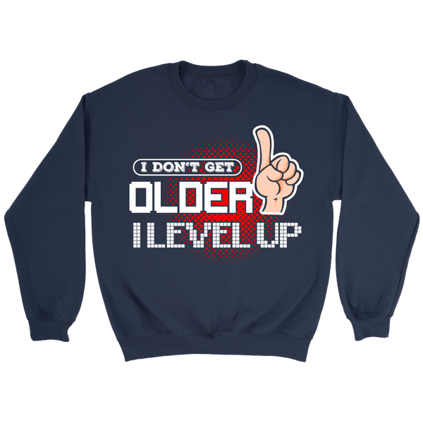 I Level Up- Shirts, Long Sleeve, Hoodie, Tanks, Sweatshirt