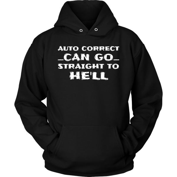 Auto Correct- Shirts, Long Sleeve, Hoodie, Tanks, Sweatshirt