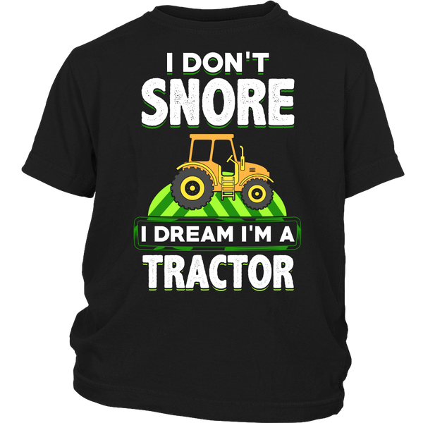 I Dream I'm a Tractor- Shirts, Long Sleeve, Hoodie, Tanks, Sweatshirt