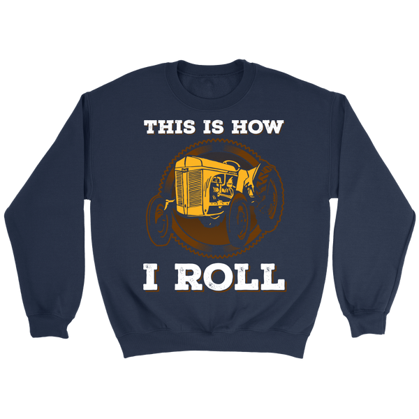 This is How I Roll- Shirts, Long Sleeve, Hoodie, Tanks, Sweatshirt