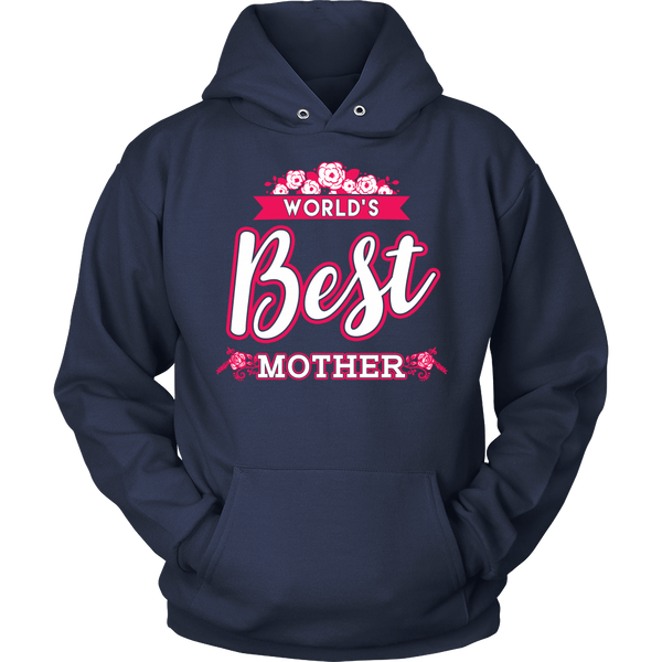 World's Best Mother- Shirts, Long Sleeve, Hoodie, Tanks, Sweatshirt