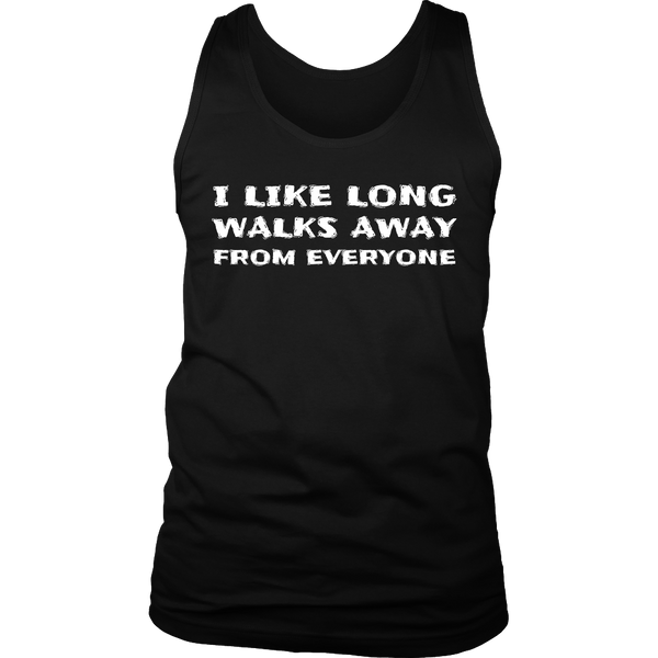 Walks Away From Everyone- Shirts, Long Sleeve, Hoodie, Tanks, Sweatshirt