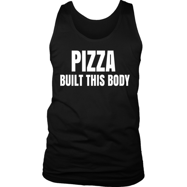 Pizza Built This Body- Shirts, Long Sleeve, Hoodie, Tanks, Sweatshirt