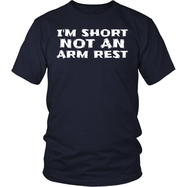 Short Not Arm Rest- Shirts, Long Sleeve, Hoodie, Tanks, Sweatshirt