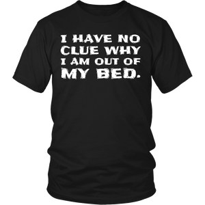 I Have No Clue- Shirts, Long Sleeve, Hoodie, Tanks, Sweatshirt