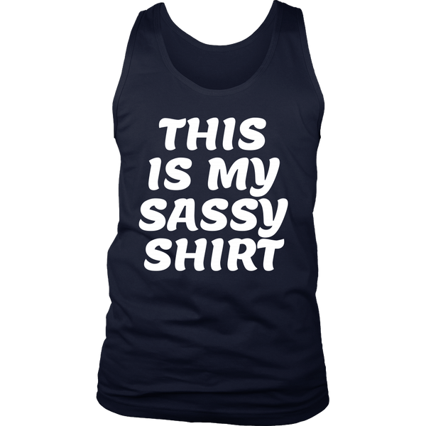 My Sassy Shirt- Shirts, Long Sleeve, Hoodie, Tanks, Sweatshirt