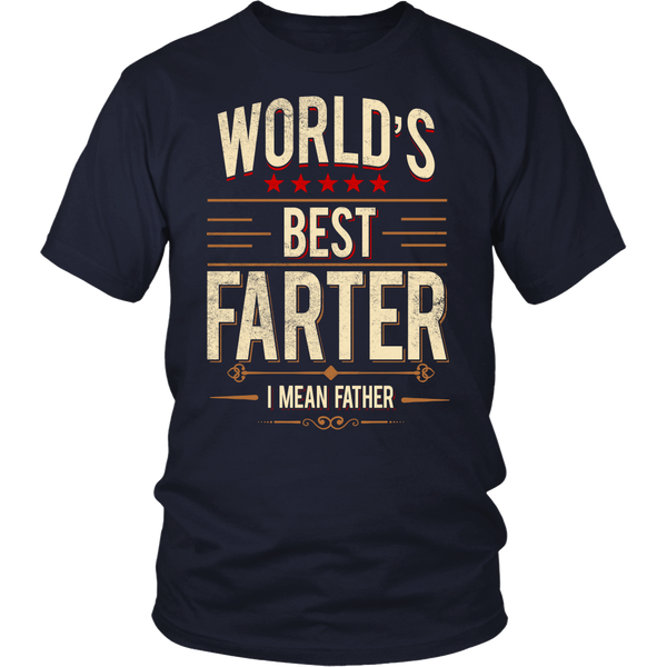 World's Best Farter (Father)- Shirts, Long Sleeve, Hoodie, Tanks, Sweatshirt