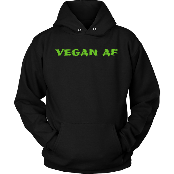 VEGAN AF- Shirts, Long Sleeve, Hoodie, Tanks, Sweatshirt