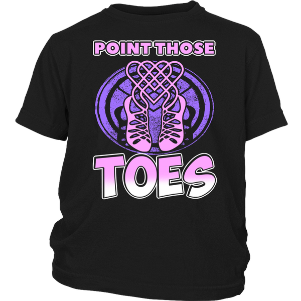 Point Those Toes- Shirts, Long Sleeve, Hoodie, Tanks, Sweatshirt