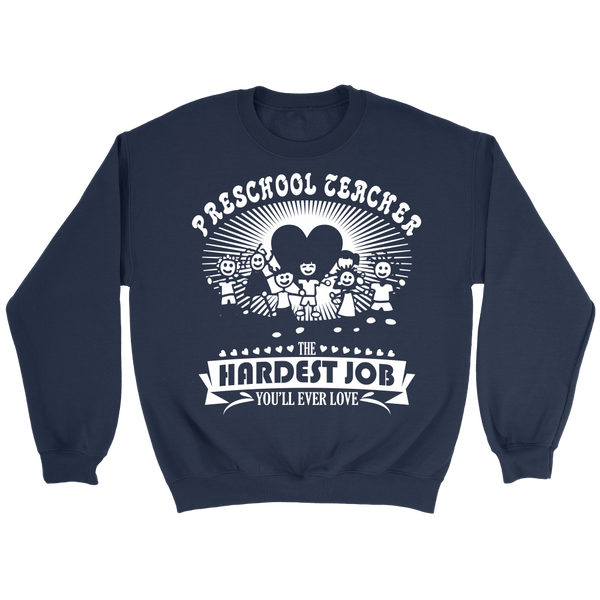 Preschool Teacher- Shirts, Long Sleeve, Hoodie, Tanks, Sweatshirt