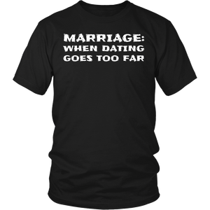 Marriage- Shirts, Long Sleeve, Hoodie, Tanks, Sweatshirt