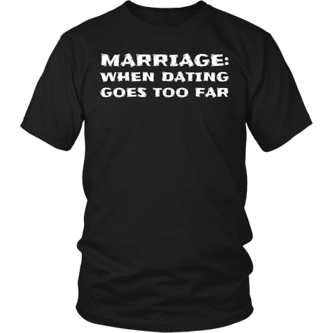 Marriage- Shirts, Long Sleeve, Hoodie, Tanks, Sweatshirt