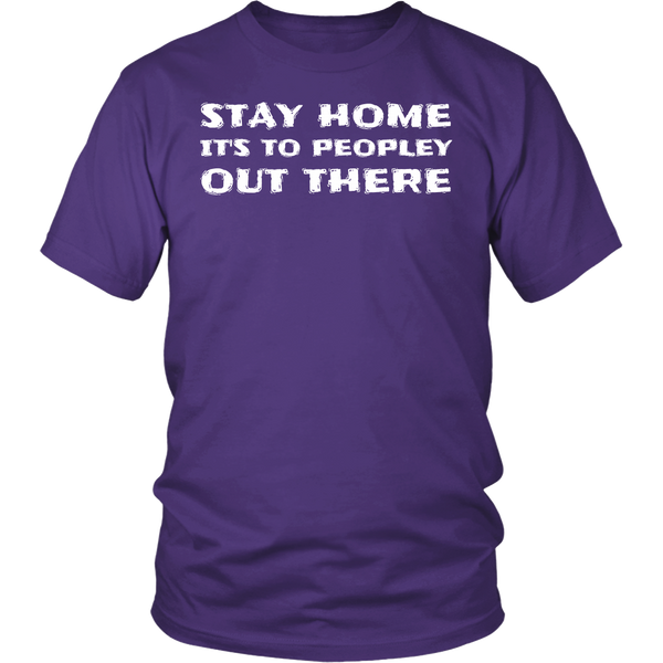 Stay Home- Shirts, Long Sleeve, Hoodie, Tanks, Sweatshirt