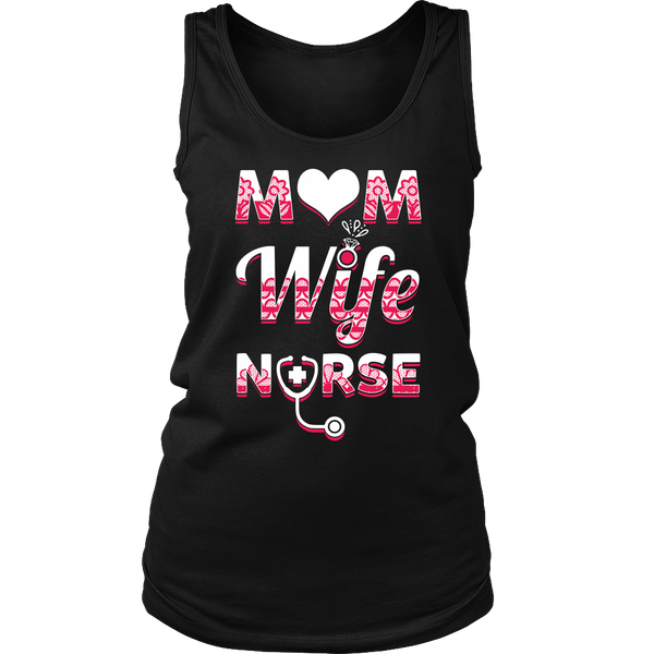 Mom Wife Nurse- Shirts, Long Sleeve, Hoodie, Tanks, Sweatshirt