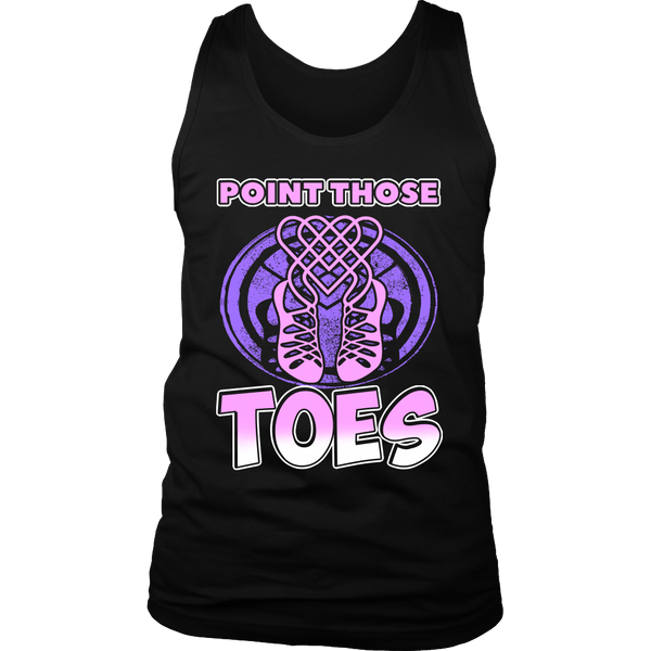 Point Those Toes- Shirts, Long Sleeve, Hoodie, Tanks, Sweatshirt