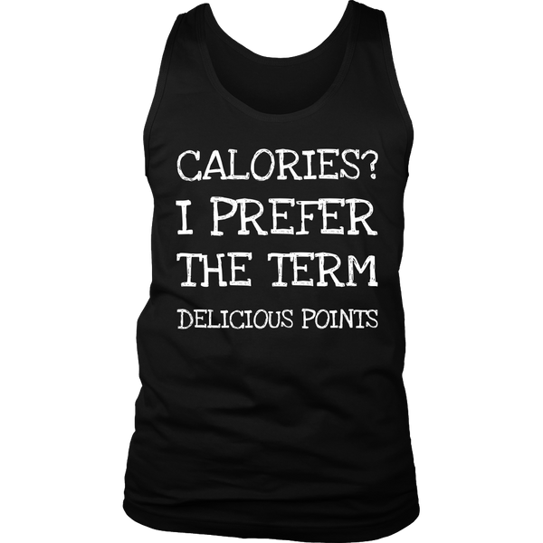 Calories? Shirts, Long Sleeve, Hoodie, Tanks, Sweatshirt