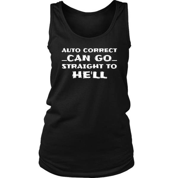 Auto Correct- Shirts, Long Sleeve, Hoodie, Tanks, Sweatshirt