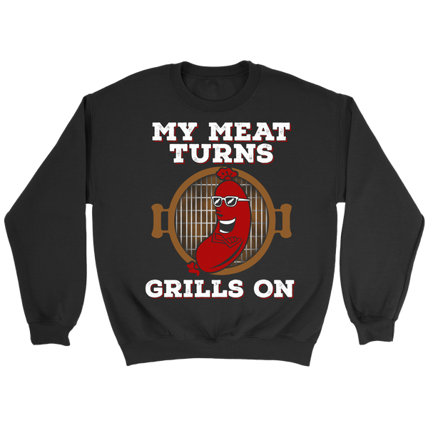 My Meat Turns Grills On- Shirts, Long Sleeve, Hoodie, Tanks, Sweatshirt