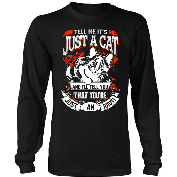 Not Just a Cat- Shirts, Long Sleeve, Hoodie, Tanks, Sweatshirt