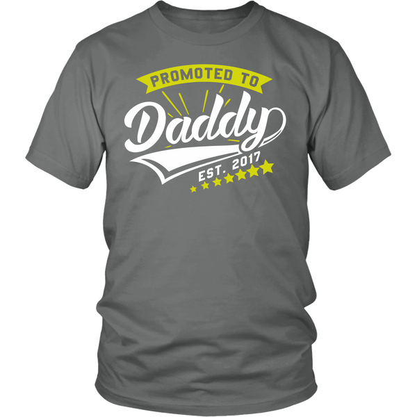 Promoted to Daddy 2017- Shirts, Long Sleeve, Hoodie, Tanks, Sweatshirt