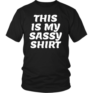 My Sassy Shirt- Shirts, Long Sleeve, Hoodie, Tanks, Sweatshirt