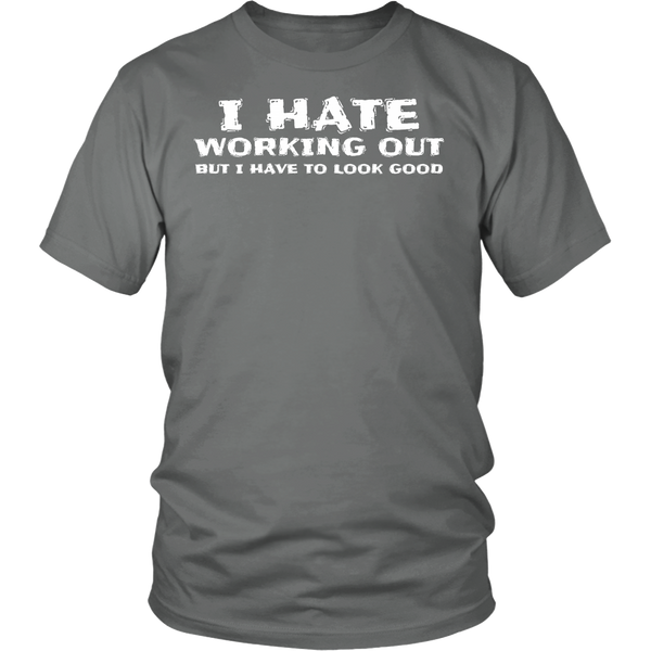 I Hate Working Out- Shirts, Long Sleeve, Hoodie, Tanks, Sweatshirt