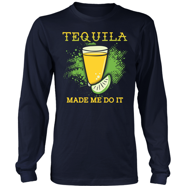 Tequila- Shirts, Long Sleeve, Hoodie, Tanks, Sweatshirt