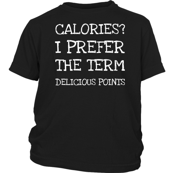 Calories? Shirts, Long Sleeve, Hoodie, Tanks, Sweatshirt