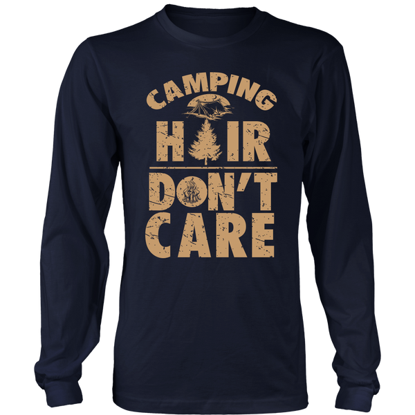 Camping Hair Don't Care- Shirts, Long Sleeve, Hoodie, Tanks, Sweatshirt