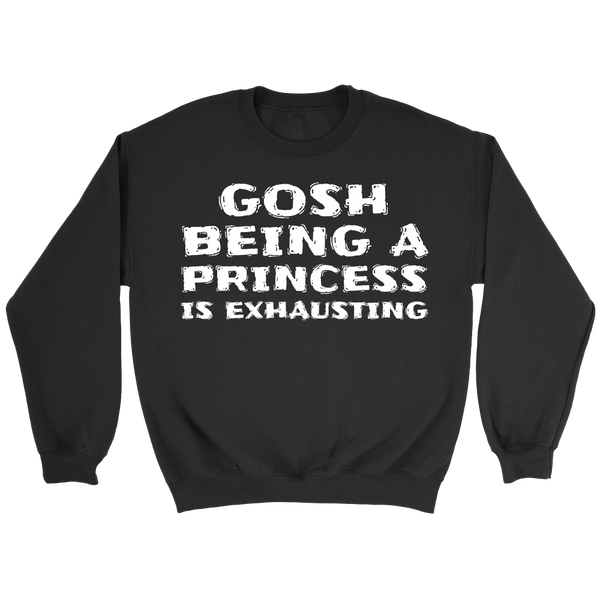 Being Princess- Shirts, Long Sleeve, Hoodie, Tanks, Sweatshirt