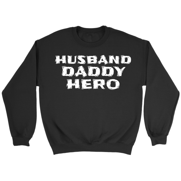 Husband Daddy Hero- Shirts, Long Sleeve, Hoodie, Tanks, Sweatshirt