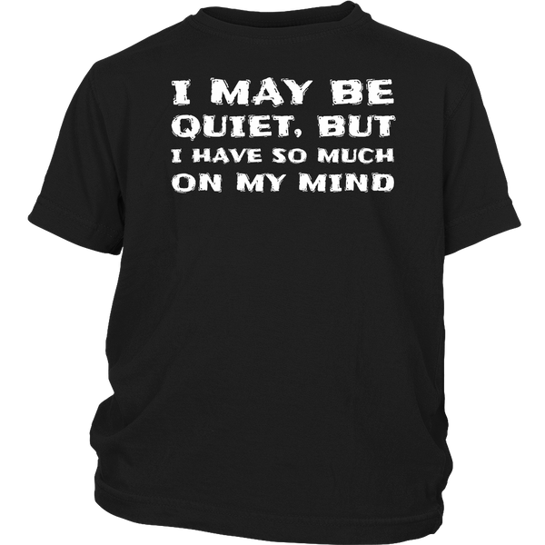 I May be Quiet- Shirts, Long Sleeve, Hoodie, Tanks, Sweatshirt