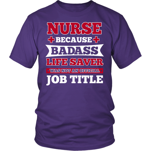 Nurse Badass Live Saver- Shirts, Long Sleeve, Hoodie, Tanks, Sweatshirt