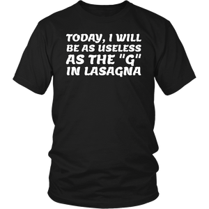 Useless as G in Lasagna- Shirts, Long Sleeve, Hoodie, Tanks, Sweatshirt