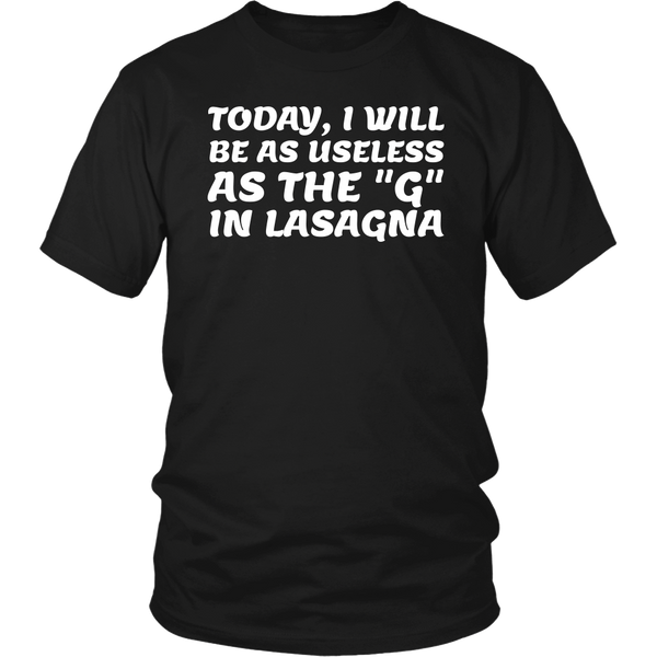 Useless as G in Lasagna- Shirts, Long Sleeve, Hoodie, Tanks, Sweatshirt