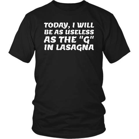 Useless as G in Lasagna- Shirts, Long Sleeve, Hoodie, Tanks, Sweatshirt