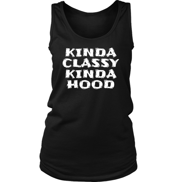 Kinda Classy Kinda Hood- Shirts, Long Sleeve, Hoodie, Tanks, Sweatshirt