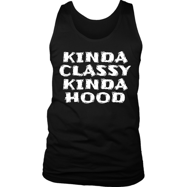 Kinda Classy Kinda Hood- Shirts, Long Sleeve, Hoodie, Tanks, Sweatshirt