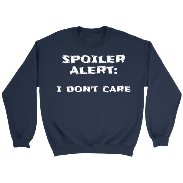 I Don't Care- Shirts, Long Sleeve, Hoodie, Tanks, Sweatshirt