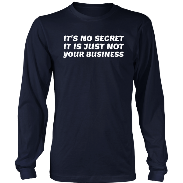 Not Your Business- Shirts, Long Sleeve, Hoodie, Tanks, Sweatshirt