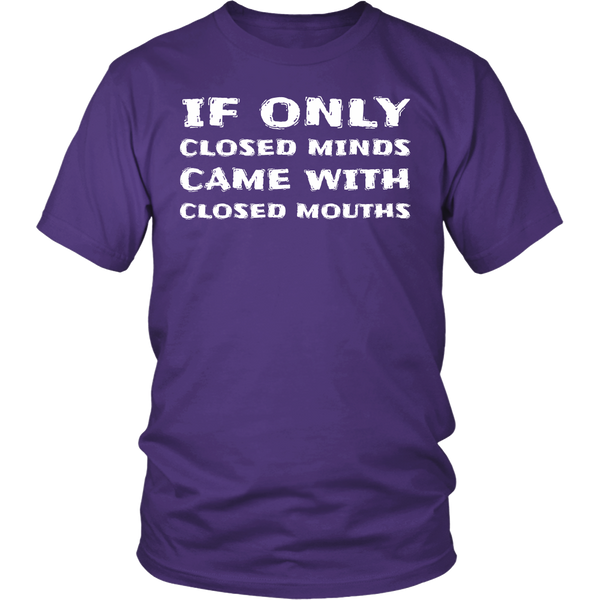 If Only Closed Minds- Shirts, Long Sleeve, Hoodie, Tanks, Sweatshirt