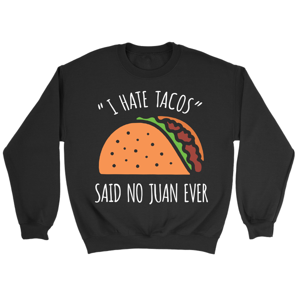 Tacos- Shirts, Long Sleeve, Hoodie, Tanks, Sweatshirt