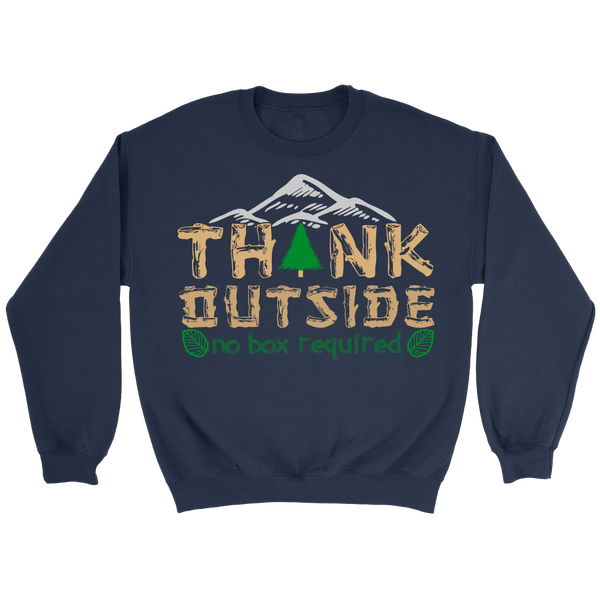 Think Outside- Shirts, Long Sleeve, Hoodie, Tanks, Sweatshirt