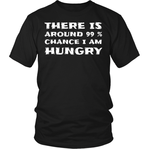 I am Hungry- Shirts, Long Sleeve, Hoodie, Tanks, Sweatshirt