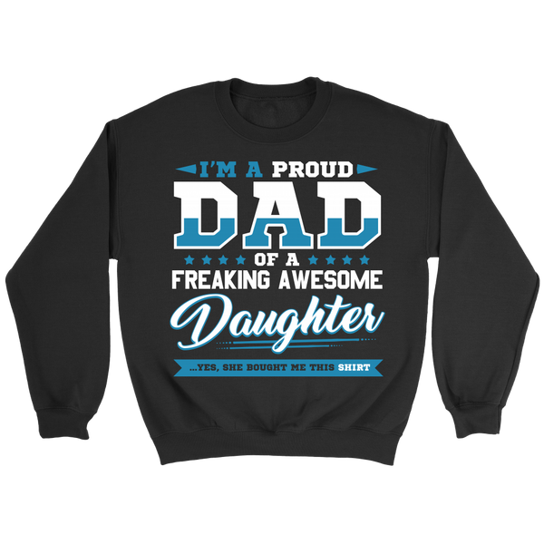 Proud Dad, Awesome Daughter- Shirts, Long Sleeve, Hoodie, Tanks, Sweatshirt