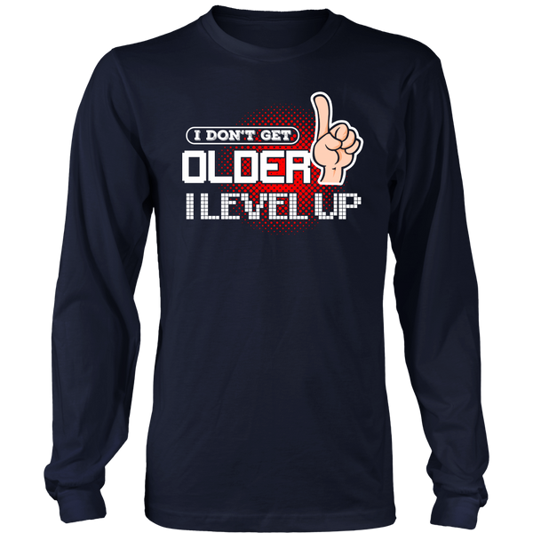 I Level Up- Shirts, Long Sleeve, Hoodie, Tanks, Sweatshirt